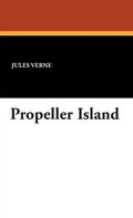 Propeller Island - Hardcover