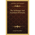 The Technique And Essentials Of Drama - Paperback