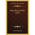 Rufus King And His Times - Paperback