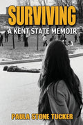 Surviving: A Kent State Memoir - Paperback