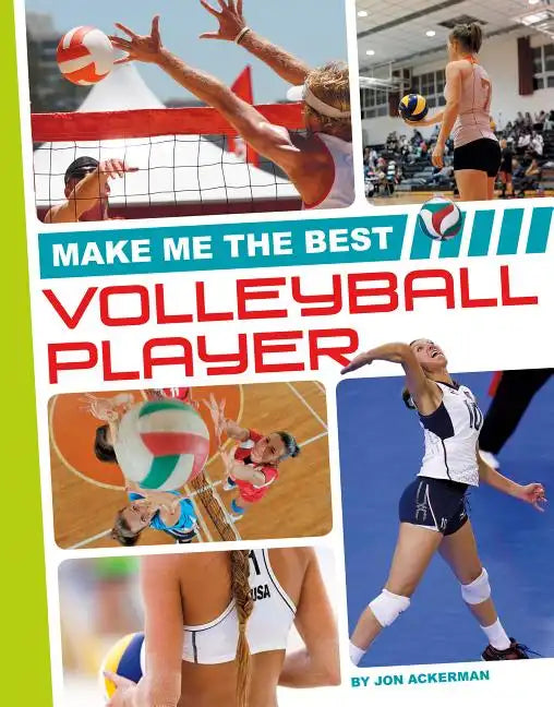 Make Me the Best Volleyball Player - Library Binding