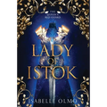 Lady of Istok - Hardcover
