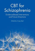 CBT for Schizophrenia: Evidence-Based Interventions and Future Directions - Paperback