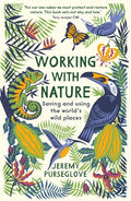 Working with Nature - Paperback
