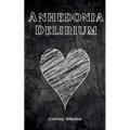 Anhedonia Delirium - Paperback