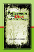 A policeman also Dies and Other Plays - Paperback