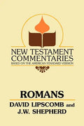 Romans: A Commentary on the New Testament Epistles - Paperback