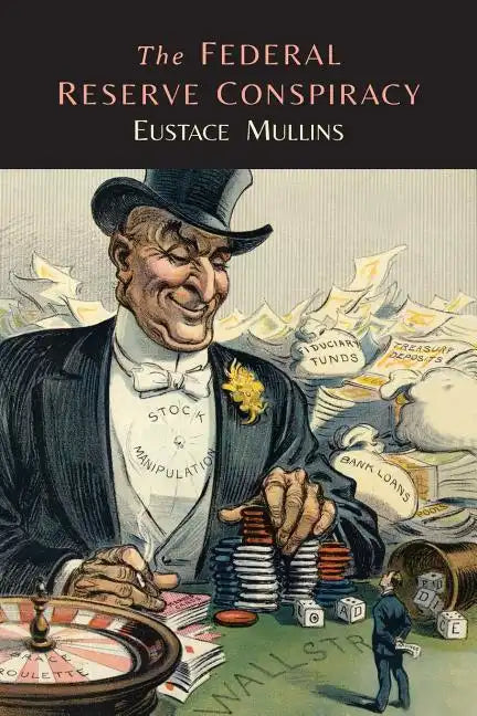 The Federal Reserve Conspiracy - Paperback