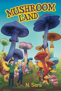 Mushroom Land - Paperback