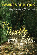 The Trouble With Eden - Paperback