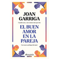 El Buen Amor En La Pareja / A Couple's Good Love - Paperback