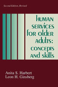 Human Services for Older Adults: Concepts and Skills - Paperback