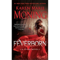 Feverborn: A Fever Novel - Paperback