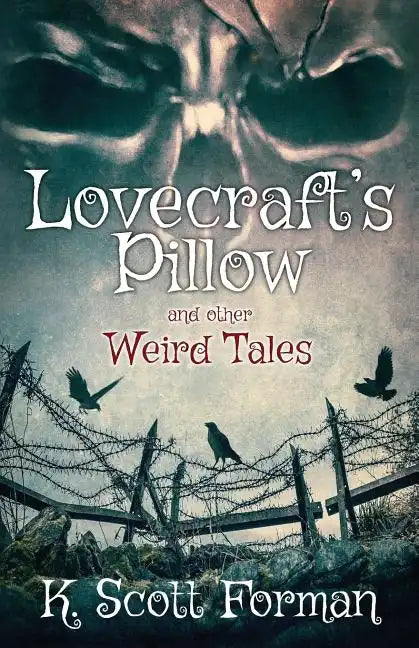 Lovecraft's Pillow and other Weird Tales - Paperback