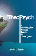 TheoPsych: A Psychological Science Primer for Theologians - Paperback