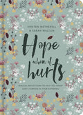 Hope When It Hurts: Biblical Reflections to Help You Grasp God's Purpose in Your Suffering - Paperback