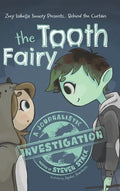 Behind the Curtain: The Tooth Fairy - Hardcover