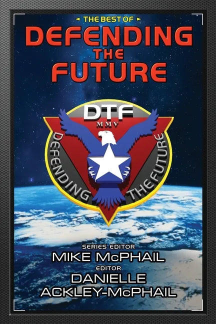 The Best of Defending the Future - Paperback