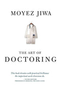 The Art Of Doctoring - Paperback