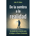 De la sombra a la realidad - Paperback