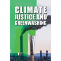 Climate Justice and Greenwashing - Library Binding