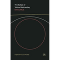 The Ballad of Yellow Wednesday - Paperback