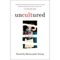 Uncultured: A Memoir - Paperback