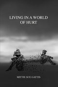 Living in a World of Hurt - Paperback