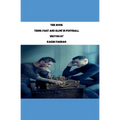 Thinking Fast and Slow in Football - Paperback