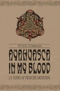 Ayahuasca in My Blood - Paperback