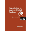 Imperialism in Various Global Regions - Paperback