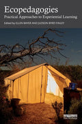 Ecopedagogies: Practical Approaches to Experiential Learning - Paperback