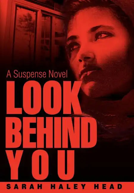 Look Behind You: A Suspense Novel - Hardcover