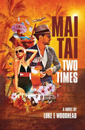 Mai Tai Two Times - Paperback