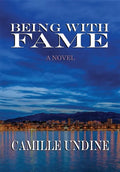 Being with Fame - Hardcover