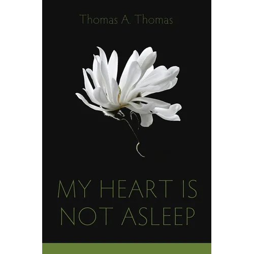 My Heart Is Not Asleep - Paperback