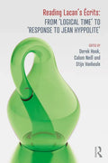 Reading Lacan's Écrits: From 'Logical Time' to 'Response to Jean Hyppolite' - Paperback