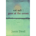 Eat Salt Gaze at the Ocean - Paperback