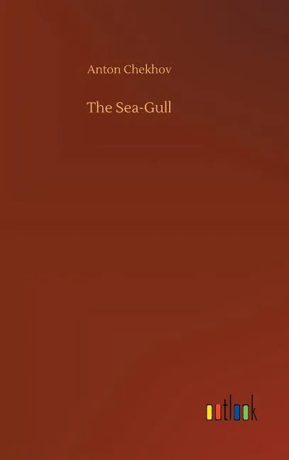 The Sea-Gull - Hardcover
