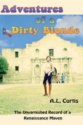 Adventures of a Dirty Blonde - Paperback