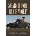 Search For Blue Wolf - Paperback