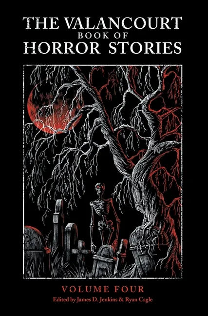 The Valancourt Book of Horror Stories, volume 4 - Hardcover