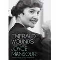 Emerald Wounds: Selected Poems - Paperback