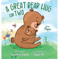 A Great Bear Hug for Two, From Papa - Hardcover