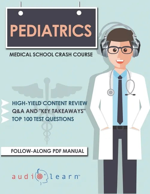 Pediatrics - Medical School Crash Course - Paperback