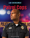 Patrol Cops - Library Binding