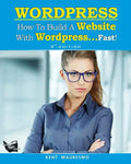 How To Build a Website With WordPress...Fast! (3rd Edition - Read2Learn Guides) - Paperback