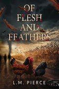 Of Flesh and Feathers - Paperback