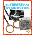 The History of Gymnastics - Paperback