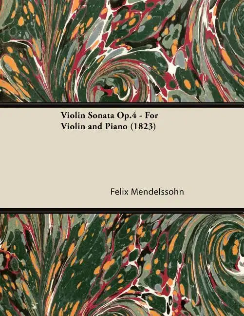 Violin Sonata Op.4 - For Violin and Piano (1823) - Paperback